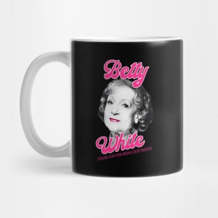 Be like betty Mug